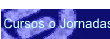 Cursos o Jornadas