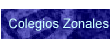 Colegios Zonales